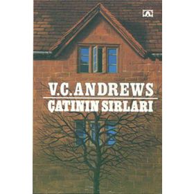 ÇATININ SIRLARI - V. C. ANDREWS
