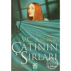 ÇATININ SIRLARI - V. C. ANDREWS