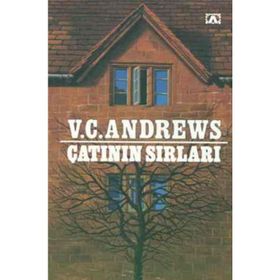ÇATININ SIRLARI - V. C. ANDREWS