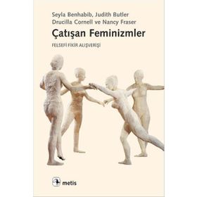 Çatışan Feminizmler - Nancy Fraser