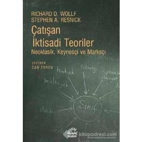 Çatışan İktisadi Teoriler - Richard D. Wollf