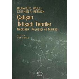 Çatışan İktisadi Teoriler - Richard D. Wollf