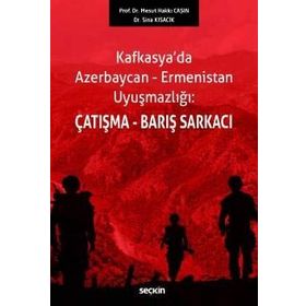 Çatışma-Barış Sarkacı - Mesut Hakkı Caşın Sina Kısacık