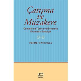 Çatışma ve Müzakere - Mehmet Fatih Uslu
