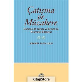 Çatışma ve Müzakere - Mehmet Fatih Uslu