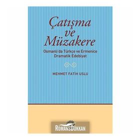 Çatışma ve Müzakere - Mehmet Fatih Uslu
