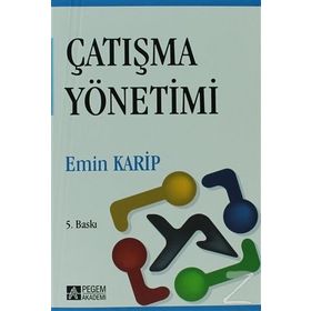 ÇATIŞMA YÖNETIMI - EMIN KARIP