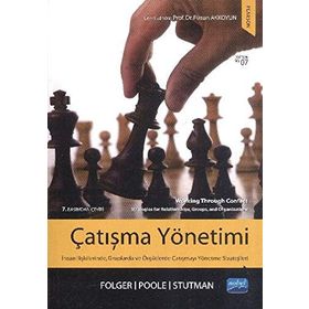 ÇATIŞMA YÖNETIMI - JOSEPH P. FOLGER;MARSHALL SCOTT POOLE;RANDALL K. STUTMAN