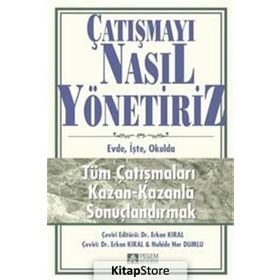 Çatışmayı Nasıl Yönetiriz - Erkan Kıral