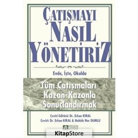 Çatışmayı Nasıl Yönetiriz - Erkan Kıral