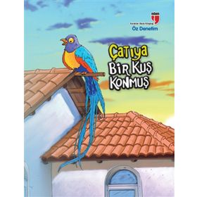 Çatıya Bir Kuş Konmuş - Neriman Karatekin