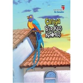 Çatıya Bir Kuş Konmuş - Neriman Karatekin