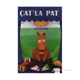 Çat’la Pat - M. Sadık Aslankara