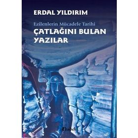 Çatlağını Bulan Yazılar - Erdal Yıldırım