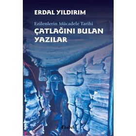Çatlağını Bulan Yazılar - Erdal Yıldırım