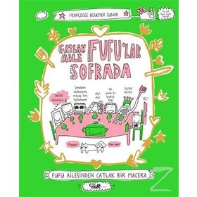 Çatlak Aile Fufu’Lar Sofrada - Françoize Boucher