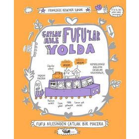 Çatlak Aile Fufu'lar Yolda - Françoize Boucher
