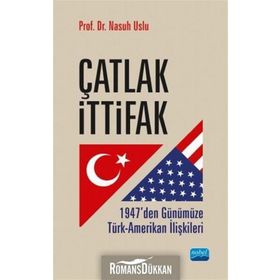 Çatlak İttifak - Nasuh Uslu
