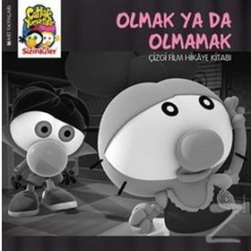 ÇATLAK YUMURTALAR SIZINKILER - OLMAK YA DA OLMAMAK - KOLEKTIF