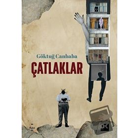 Çatlaklar - Göktuğ Canbaba
