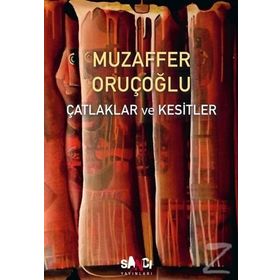 Çatlaklar ve Kesitler - Muzaffer Oruçoğlu