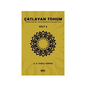 Çatlayan Tohum - Cilt 2 Gece Kitaplığı S. N. Tunca Yüğnük