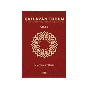Çatlayan Tohum Cilt 3 Gece Kitaplığı S. N. Tunca Yüğnük