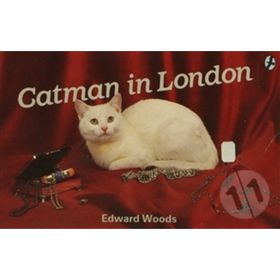 Catman in London - Edward Woods