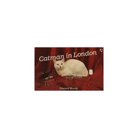 Catman in London - Edward Woods