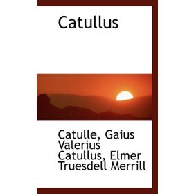 Catullus - Bütün Şiirleri - Hasan Ali Yücel Klasikleri - Catullus