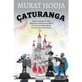 Çaturanga - Murat Hodja