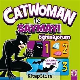 Catwoman ile Saymayı Öğreniyorum - Benjamin Bird Ethen Beavers