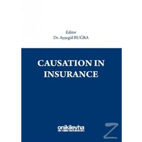 Causation İn Insurance - Ayşegül Buğra