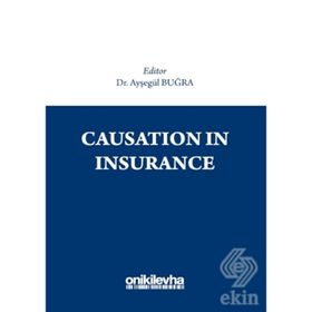 Causation İn Insurance - Ayşegül Buğra