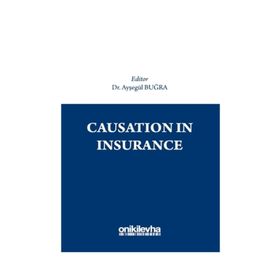 Causation İn Insurance - Ayşegül Buğra