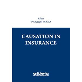 Causation İn Insurance - Ayşegül Buğra