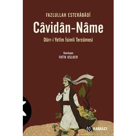 CAVIDAN-NAME DÜRR-I YETÎM İSIMLI TERCÜMESI - FAZLULLAH ESTERÂBÂDÎ