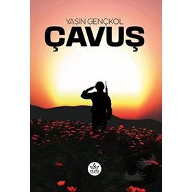 Çavuş - Yasin Gençkol - Elpis Yayınları