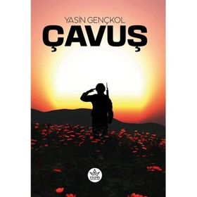 Çavuş - Yasin Gençkol - Elpis Yayınları