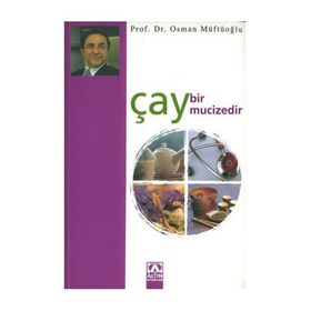ÇAY BIR MUCIZEDIR - OSMAN MÜFTÜOĞLU