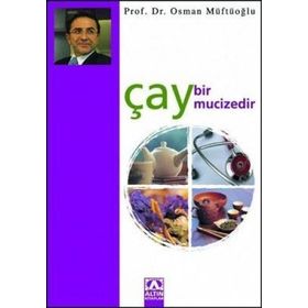 ÇAY BIR MUCIZEDIR - OSMAN MÜFTÜOĞLU
