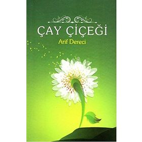 ÇAY ÇIÇEĞI - ARIF DERECI