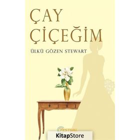 Çay Çiçeğim - Ülkü Gözen Stewart