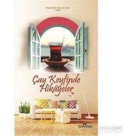 Çay Keyfinde Hikayeler - Akif Bayrak