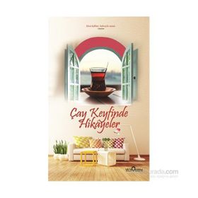 Çay Keyfinde Hikayeler - Akif Bayrak