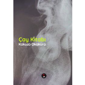 Çay Kitabı - kakuzo okakura