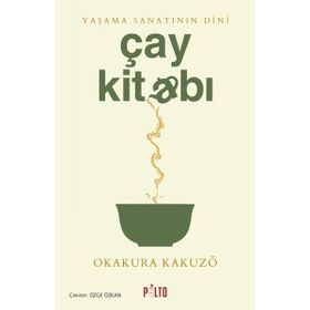 Çay Kitabı - kakuzo okakura