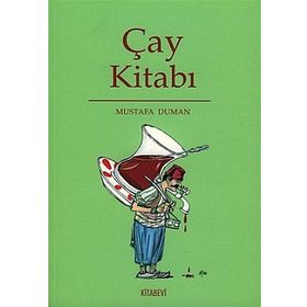 ÇAY KİTABI - MUSTAFA DUMAN