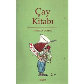 ÇAY KİTABI - MUSTAFA DUMAN