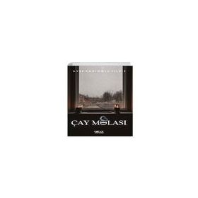 Çay Molası - Ayşe Kadıoğlu Yıldız - Gülnar Yayınları